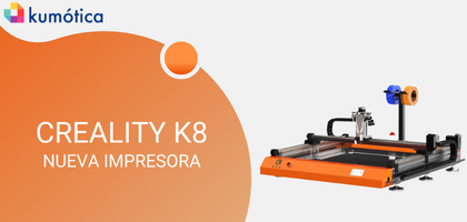 CREALITY K8: La nueva impresora 3D 